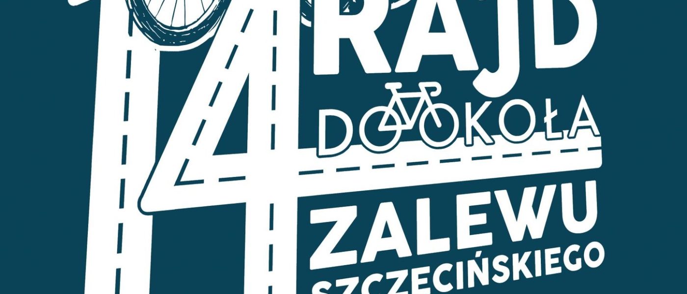 14 Rajd Rowerowy Dookoła Zalewu Szczecińskiego