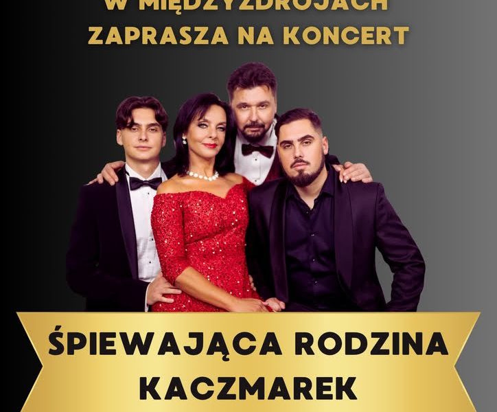 śpiewająca rodzina kaczmarek międzyzdroje