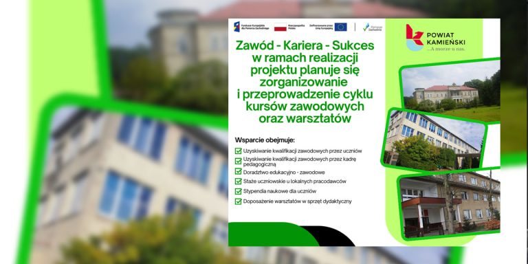 Rusza nabór do projektu „Zawód – Kariera – Sukces” kierowanego do szkół ponadpodstawowych