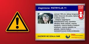 Child Alert: Policja w całej Polsce poszukuje 11-letniej Patrycji