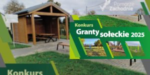 Granty sołeckie 2025: dziesięć sołectw z powiatu kamieńskiego z dofinansowaniem!