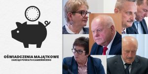 Nasz najdroższy starosta. Oświadczenia majątkowe członków Zarządu Powiatu