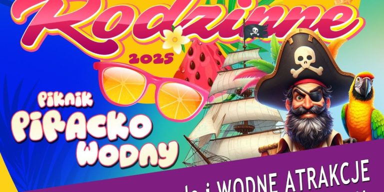 Rodzinny Piknik Piracko-Wodny już 2 lipca! KADEK zaprasza
