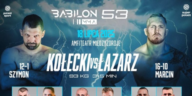 Babilon MMA 53: Szymon Kołecki vs Marcin Łazarz – wielkie starcie w Międzyzdrojach!