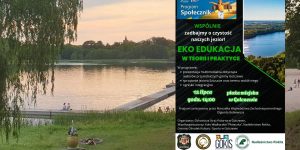 „Eko edukacja w teorii i praktyce” – OSP Golczewo zaprasza do wspólnego sprzątania Jeziora Szczuczego!