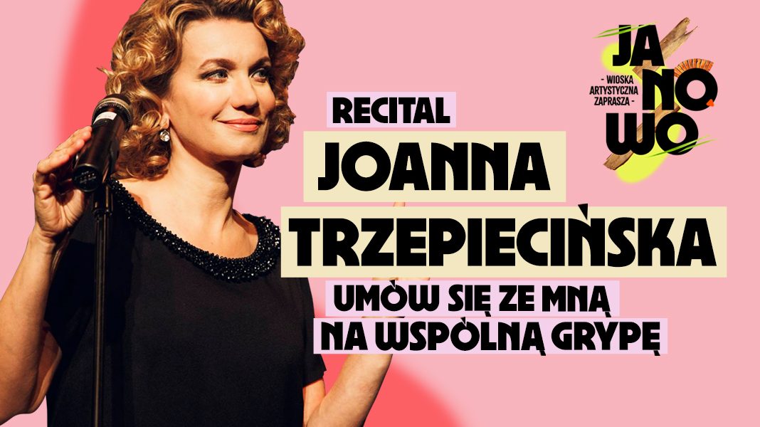 joanna trzepiecińska janowo